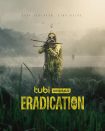 دانلود فیلم Eradication 2022