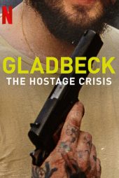 دانلود فیلم Gladbeck: The Hostage Crisis 2022