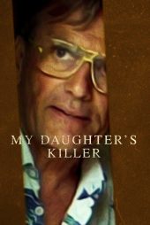 دانلود فیلم My Daughter’s Killer 2022