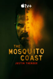 دانلود سریال The Mosquito Coast