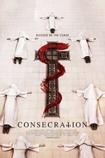 دانلود فیلم Consecration 2023
