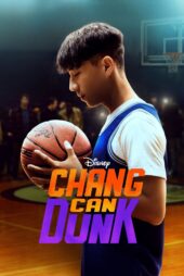 دانلود فیلم Chang Can Dunk 2023