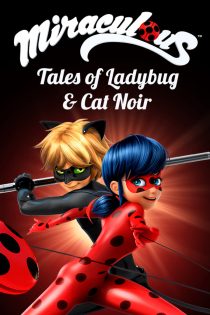 دانلود سریال Miraculous: Tales of Ladybug andamp; Cat Noir