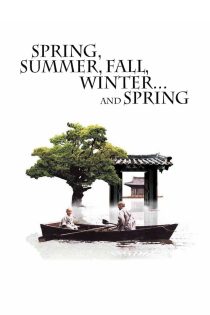 دانلود فیلم Spring, Summer, Fall, Winter… and Spring 2004