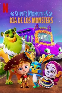 دانلود سریال Super Monsters: Dia de los Monsters (#special.8)