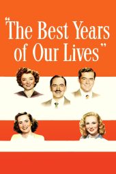 دانلود فیلم The Best Years of Our Lives 1947