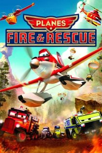 دانلود فیلم Planes: Fire andamp; Rescue 2014