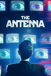 دانلود فیلم The Antenna 2020