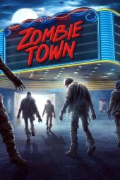 دانلود فیلم Zombie Town 2023
