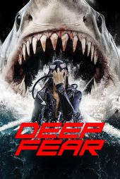 دانلود فیلم Deep Fear 2023