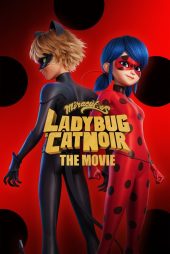 دانلود فیلم Miraculous: Ladybug andamp; Cat Noir, the Movie 2023