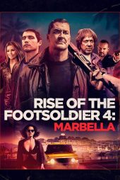 دانلود فیلم Rise of the Footsoldier: The Heist 2020