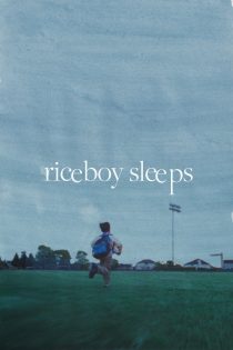 دانلود فیلم Riceboy Sleeps 2023