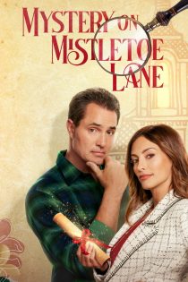 دانلود فیلم Mystery on Mistletoe Lane 2023