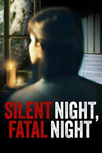 دانلود فیلم Silent Night, Fatal Night 2023
