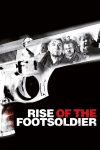 دانلود فیلم Rise of the Footsoldier 2008