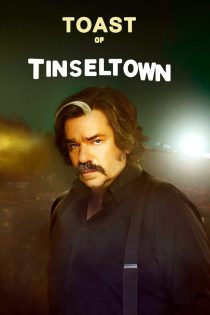دانلود سریال Toast of Tinseltown