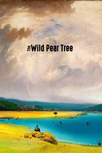 دانلود فیلم The Wild Pear Tree 2019