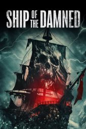 دانلود فیلم Ship of the Damned 2024