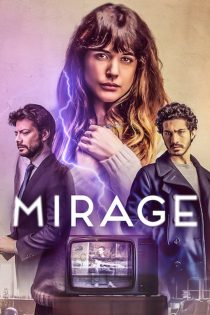 دانلود فیلم Mirage 2019