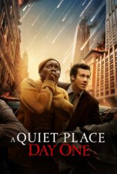 دانلود فیلم A Quiet Place: Day One 2024